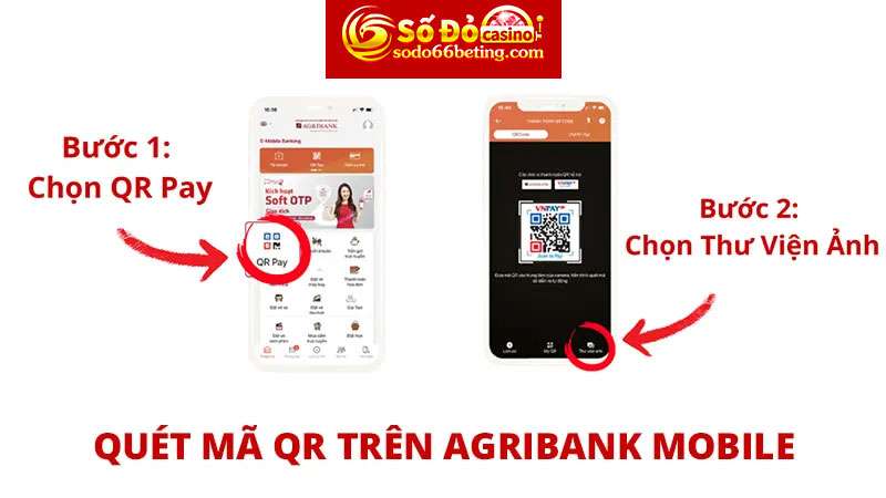 Cách quét mã QR trên Argibank Mobile