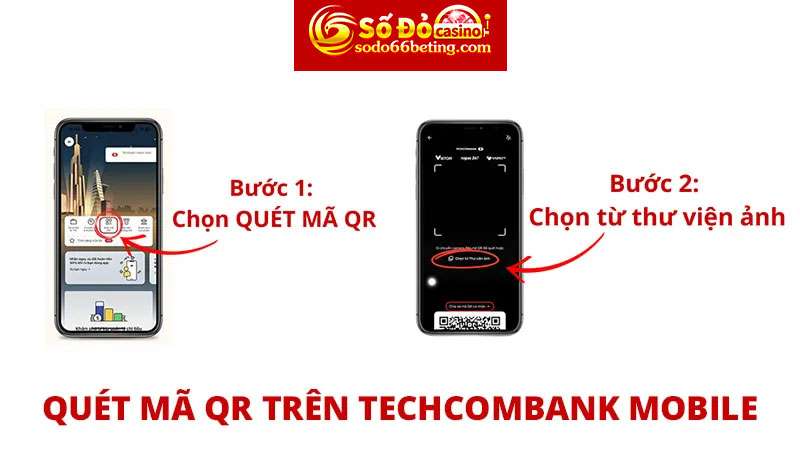 Cách quét mã QR trên Techcombank Mobile