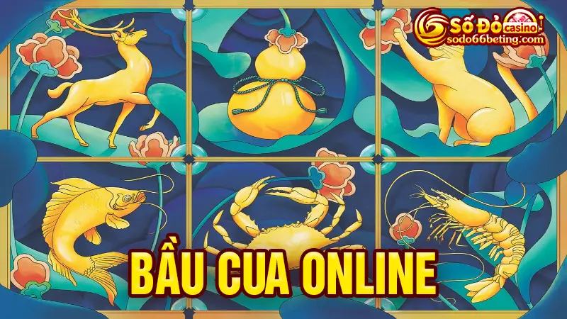 Bầu cua online