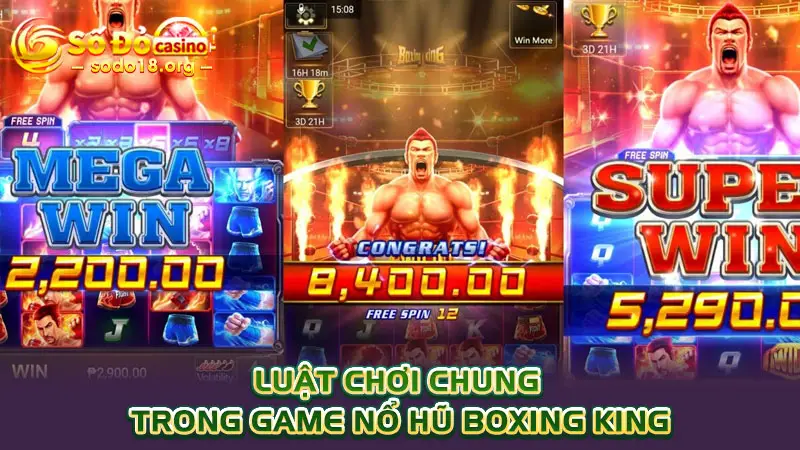 Luật chơi chung trong game nổ hũ Boxing King