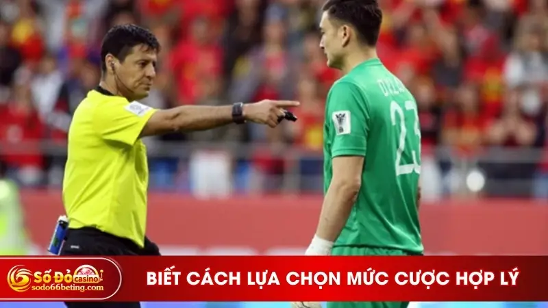 Biết cách lựa chọn mức cược hợp lý