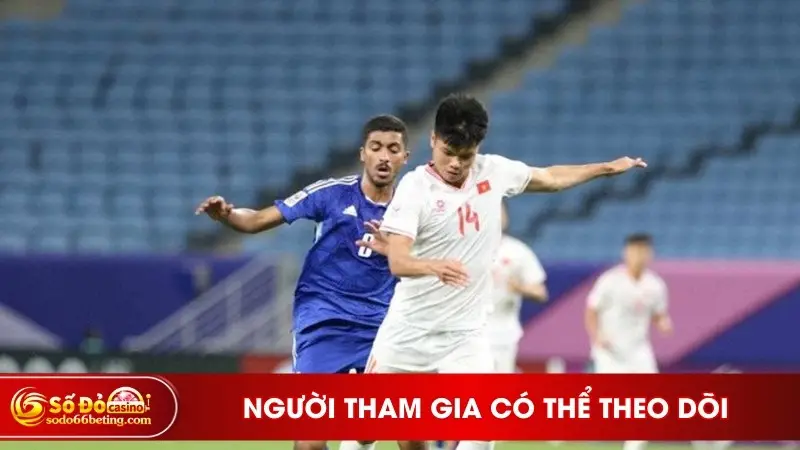 Người tham gia có thể theo dõi