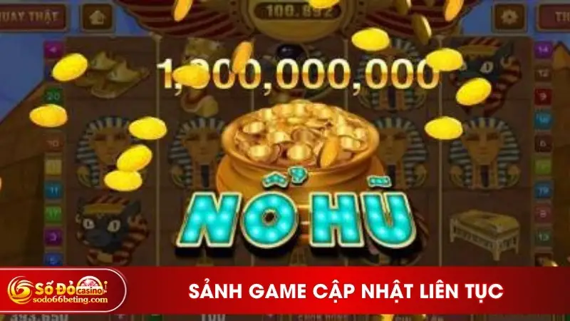Sảnh game cập nhật liên tục