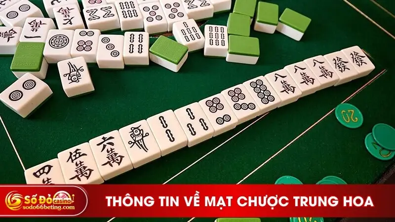 Thông tin về mạt chược Trung Hoa