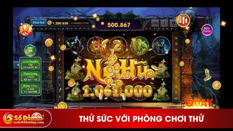 Thử sức với phòng chơi thử
