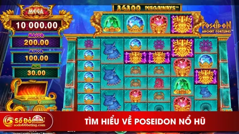 Tìm hiểu về Poseidon nổ hũ