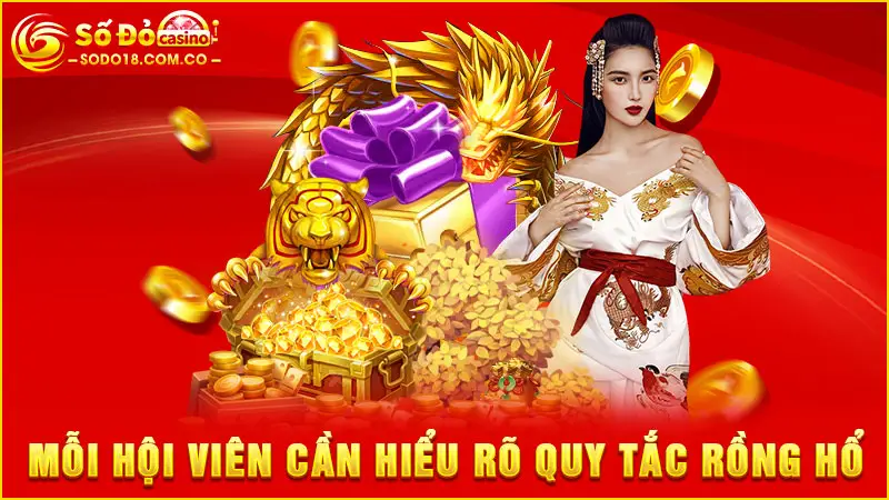 Mỗi hội viên cần hiểu rõ quy tắc rồng hổ