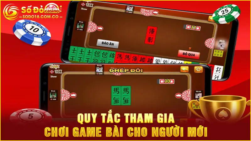 Quy tắc tham gia chơi game bài cho người mới