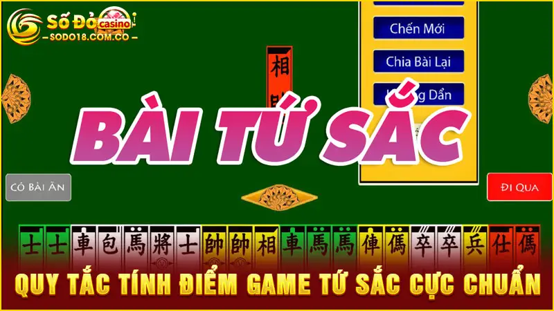 Quy tắc tính điểm game tứ sắc cực chuẩn