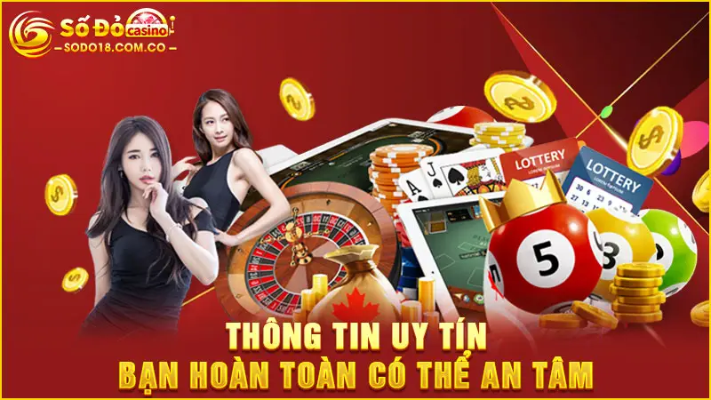 Thông tin uy tín bạn hoàn toàn có thể an tâm