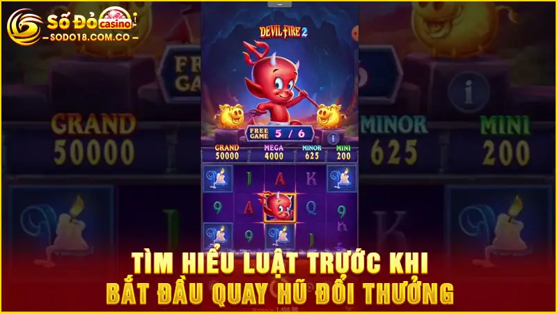 Tìm hiểu luật trước khi bắt đầu quay hũ đổi thưởng