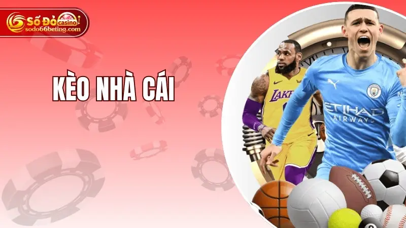 Kèo Nhà Cái